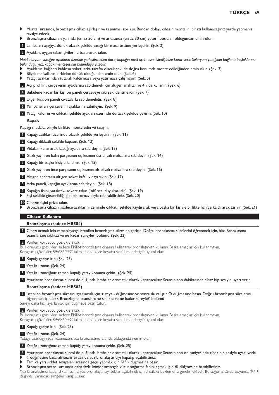 Kapak, Cihazın kullanımı, Bronzlaşma (sadece hb584) | Bronzlaşma (sadece hb585) | Philips Solárium de cuerpo entero User Manual | Page 69 / 76