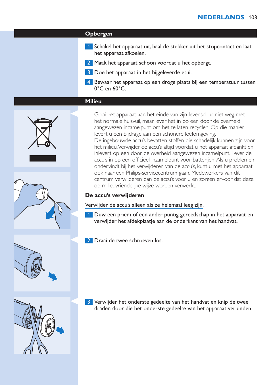 De accu’s verwijderen, Opbergen, Milieu | Philips fotodepiladora User Manual | Page 103 / 130