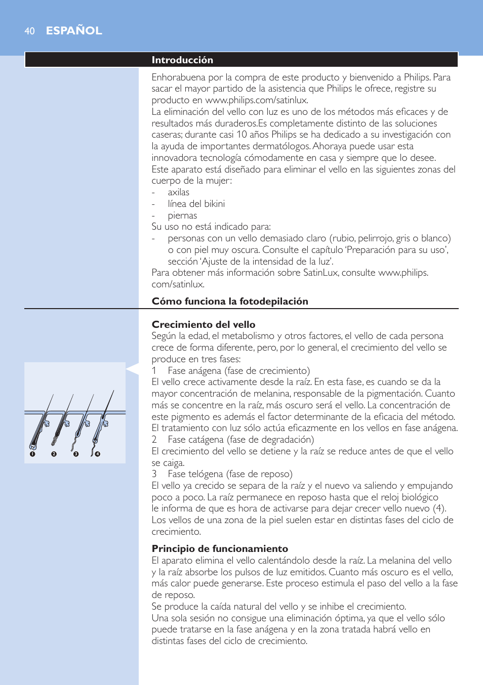 Español, Introducción, Cómo funciona la fotodepilación | Crecimiento del vello, Principio de funcionamiento | Philips fotodepiladora User Manual | Page 40 / 130