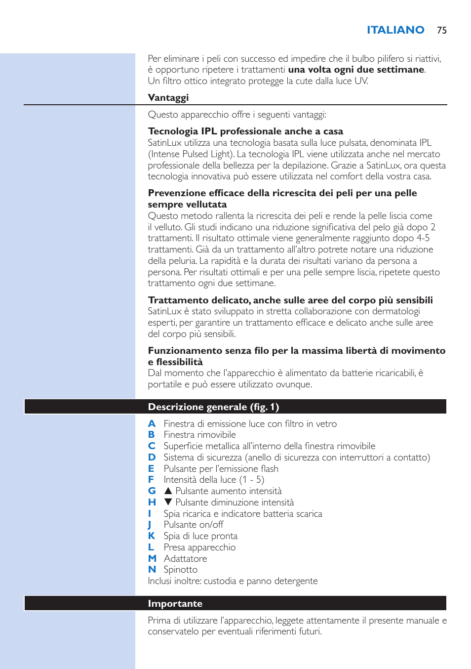 Vantaggi, Tecnologia ipl professionale anche a casa, Descrizione generale (fig. 2) | Importante | Philips fotodepiladora User Manual | Page 75 / 130