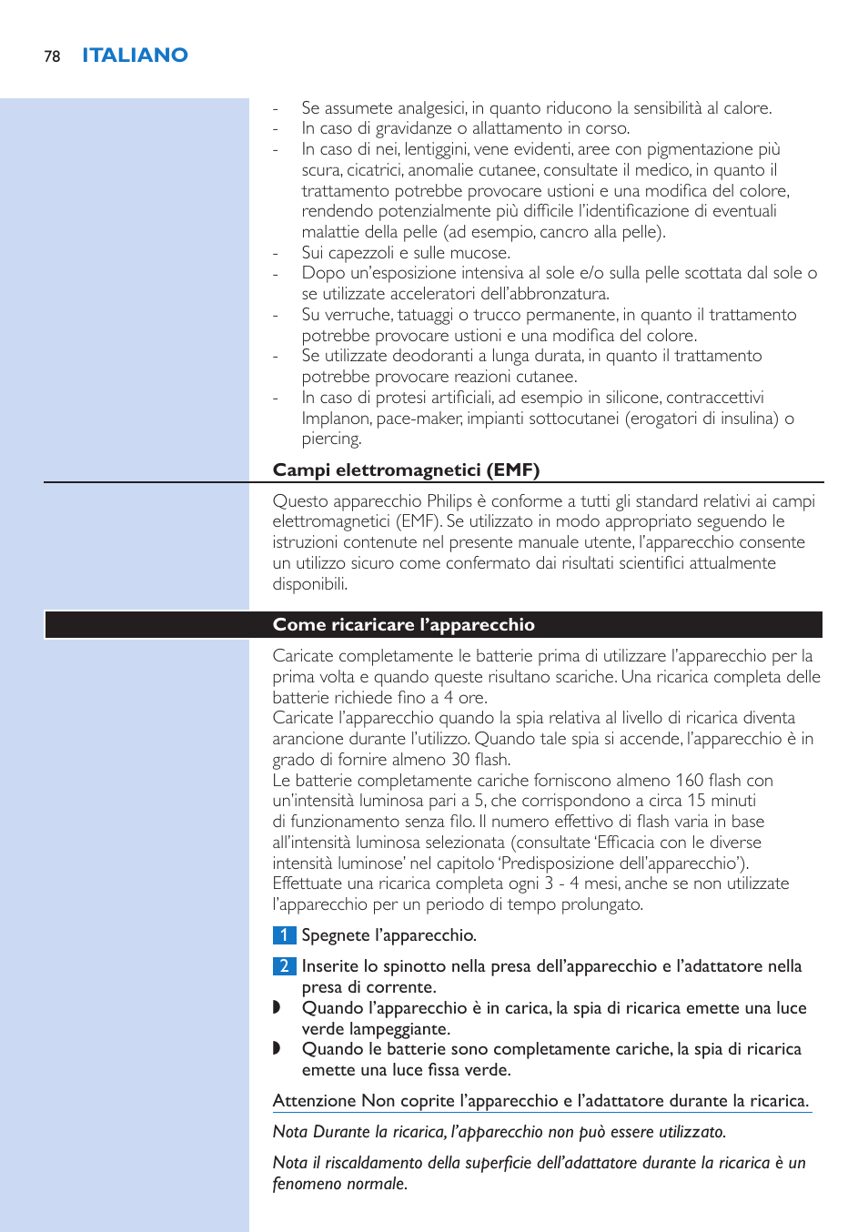 Campi elettromagnetici (emf), Come ricaricare l’apparecchio | Philips fotodepiladora User Manual | Page 78 / 130