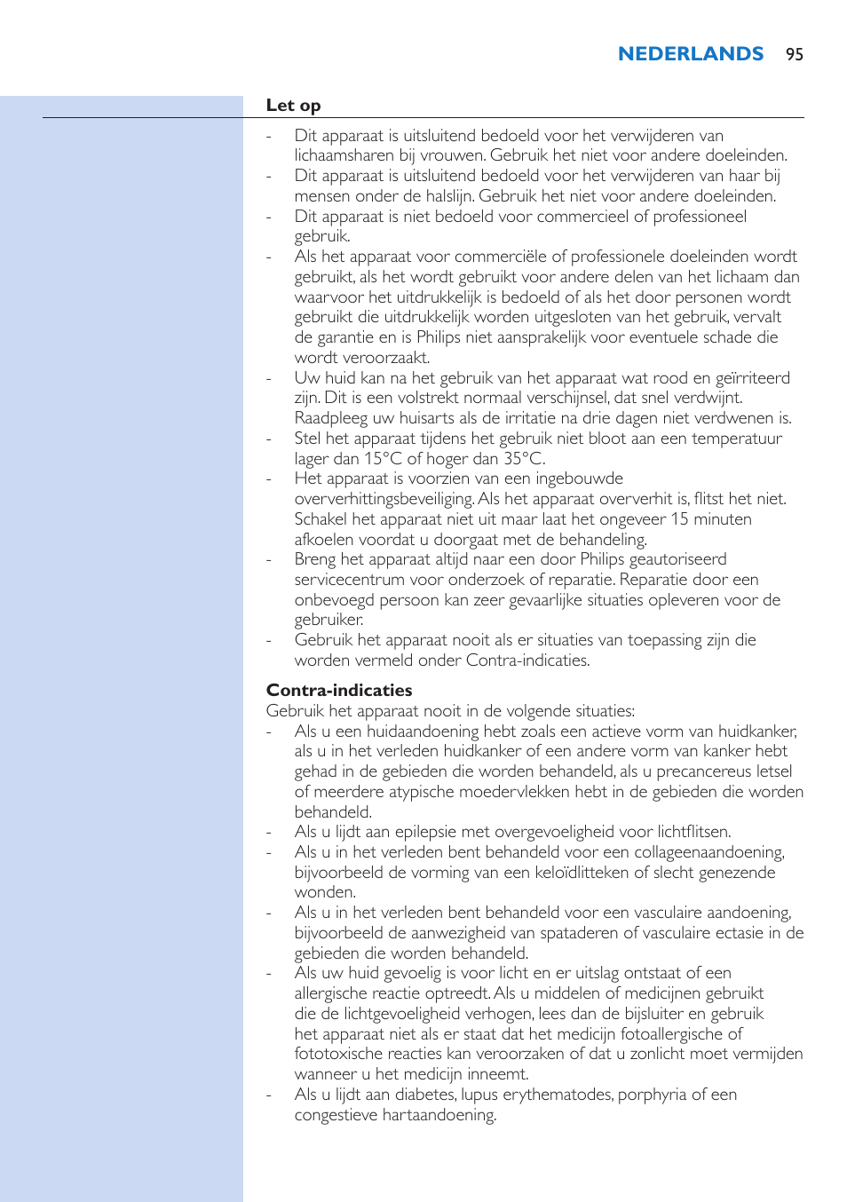 Let op, Contra-indicaties | Philips fotodepiladora User Manual | Page 95 / 130