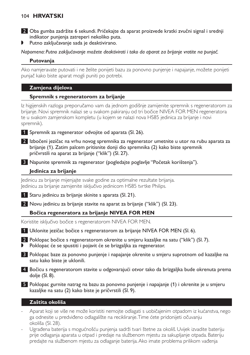 Putovanja, Zamjena dijelova, Spremnik s regeneratorom za brijanje | Jedinica za brijanje, Bočica regeneratora za brijanje nivea for men, Zaštita okoliša | Philips Afeitadora NIVEA FOR MEN User Manual | Page 104 / 358
