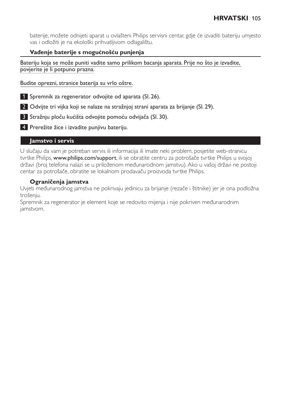 Vađenje baterije s mogućnošću punjenja, Ograničenja jamstva, Jamstvo i servis | Rješavanje problema | Philips Afeitadora NIVEA FOR MEN User Manual | Page 105 / 358