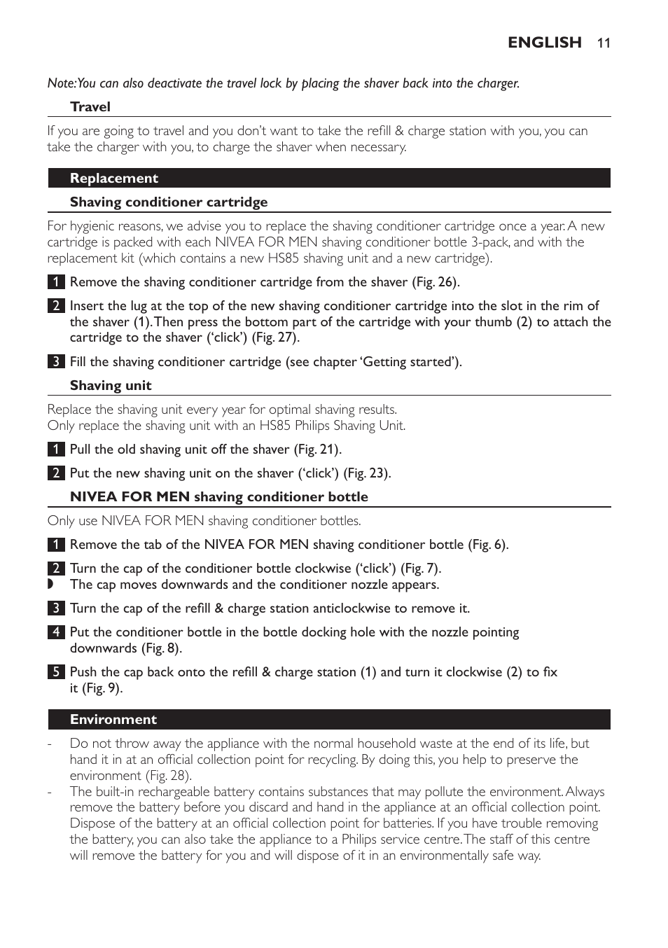 Travel, Replacement, Shaving conditioner cartridge | Shaving unit, Nivea for men shaving conditioner bottle, Environment | Philips Afeitadora NIVEA FOR MEN User Manual | Page 11 / 358