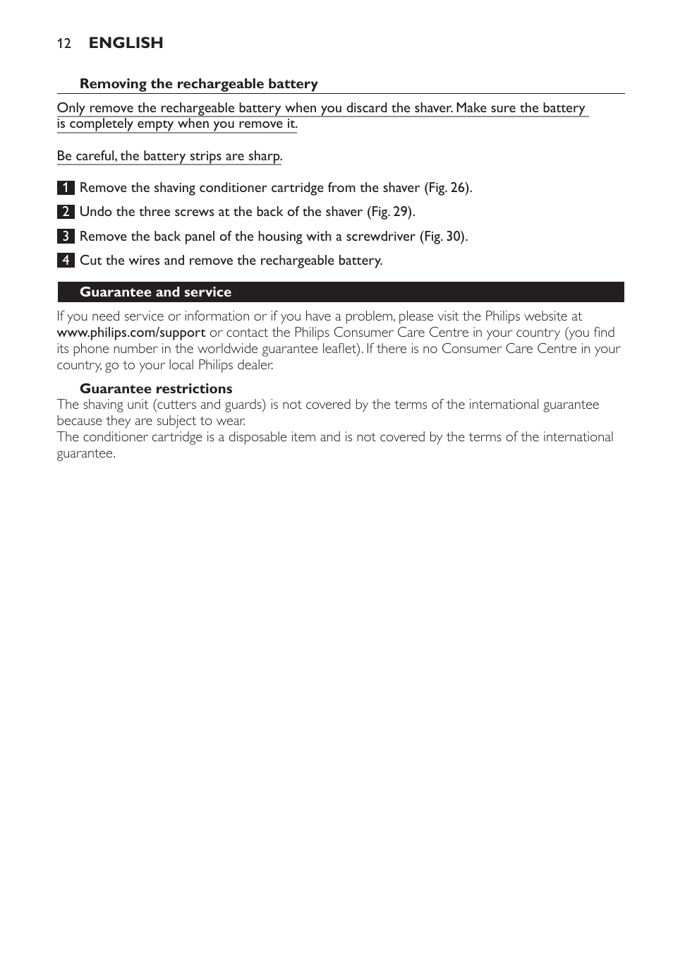 Removing the rechargeable battery, Guarantee restrictions, Guarantee and service | Troubleshooting | Philips Afeitadora NIVEA FOR MEN User Manual | Page 12 / 358