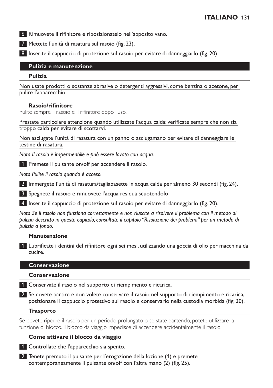 Pulizia e manutenzione, Pulizia, Rasoio/rifinitore | Manutenzione, Conservazione, Trasporto, Come attivare il blocco da viaggio | Philips Afeitadora NIVEA FOR MEN User Manual | Page 131 / 358