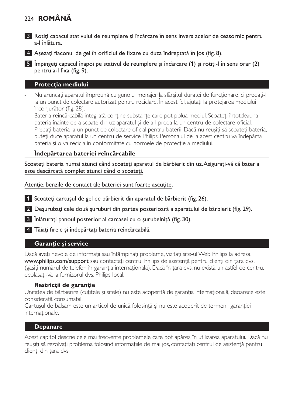 Protecţia mediului, Îndepărtarea bateriei reîncărcabile, Restricţii de garanţie | Garanţie şi service, Depanare | Philips Afeitadora NIVEA FOR MEN User Manual | Page 224 / 358