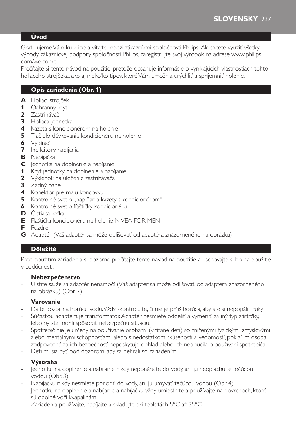 Nebezpečenstvo, Varovanie, Výstraha | Slovensky, Úvod, Opis zariadenia (obr. 1), Dôležité | Philips Afeitadora NIVEA FOR MEN User Manual | Page 237 / 358