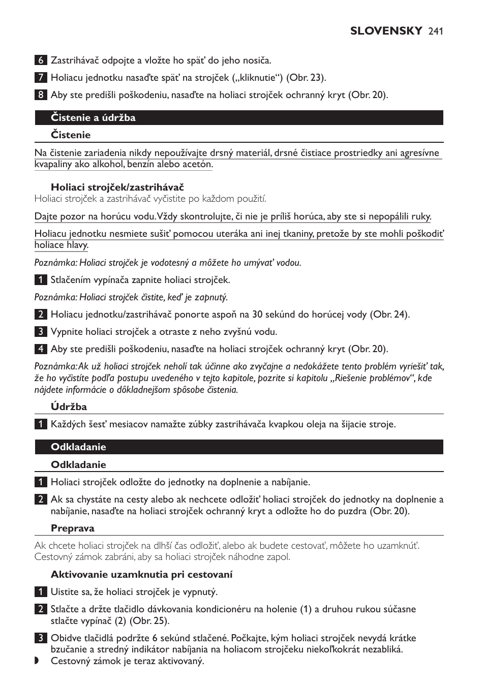 Čistenie a údržba, Čistenie, Holiaci strojček/zastrihávač | Údržba, Odkladanie, Preprava, Aktivovanie uzamknutia pri cestovaní | Philips Afeitadora NIVEA FOR MEN User Manual | Page 241 / 358