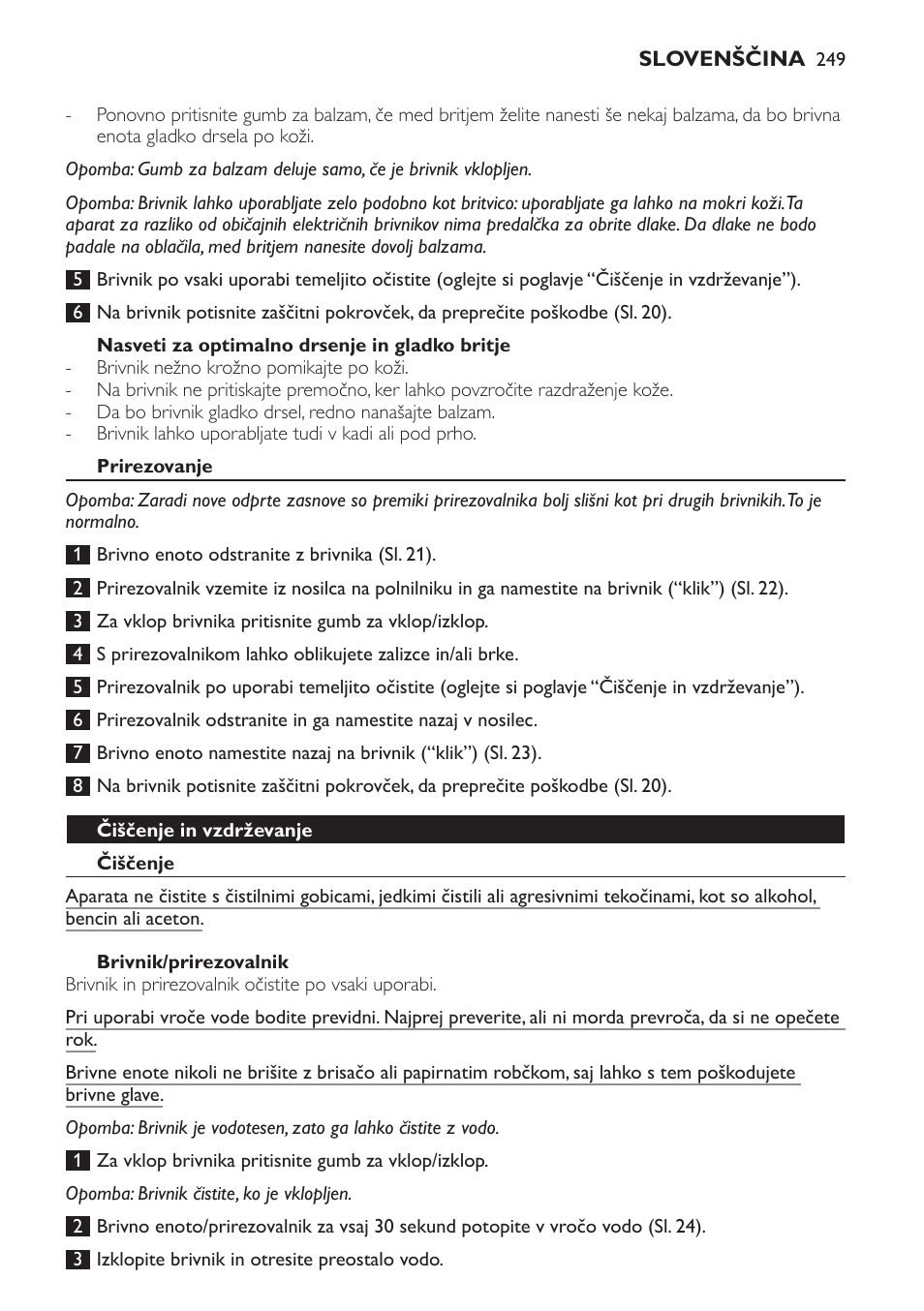 Nasveti za optimalno drsenje in gladko britje, Prirezovanje, Čiščenje in vzdrževanje | Čiščenje, Brivnik/prirezovalnik | Philips Afeitadora NIVEA FOR MEN User Manual | Page 249 / 358