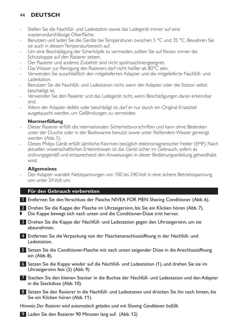 Normerfüllung, Allgemeines, Für den gebrauch vorbereiten | Philips Afeitadora NIVEA FOR MEN User Manual | Page 44 / 358