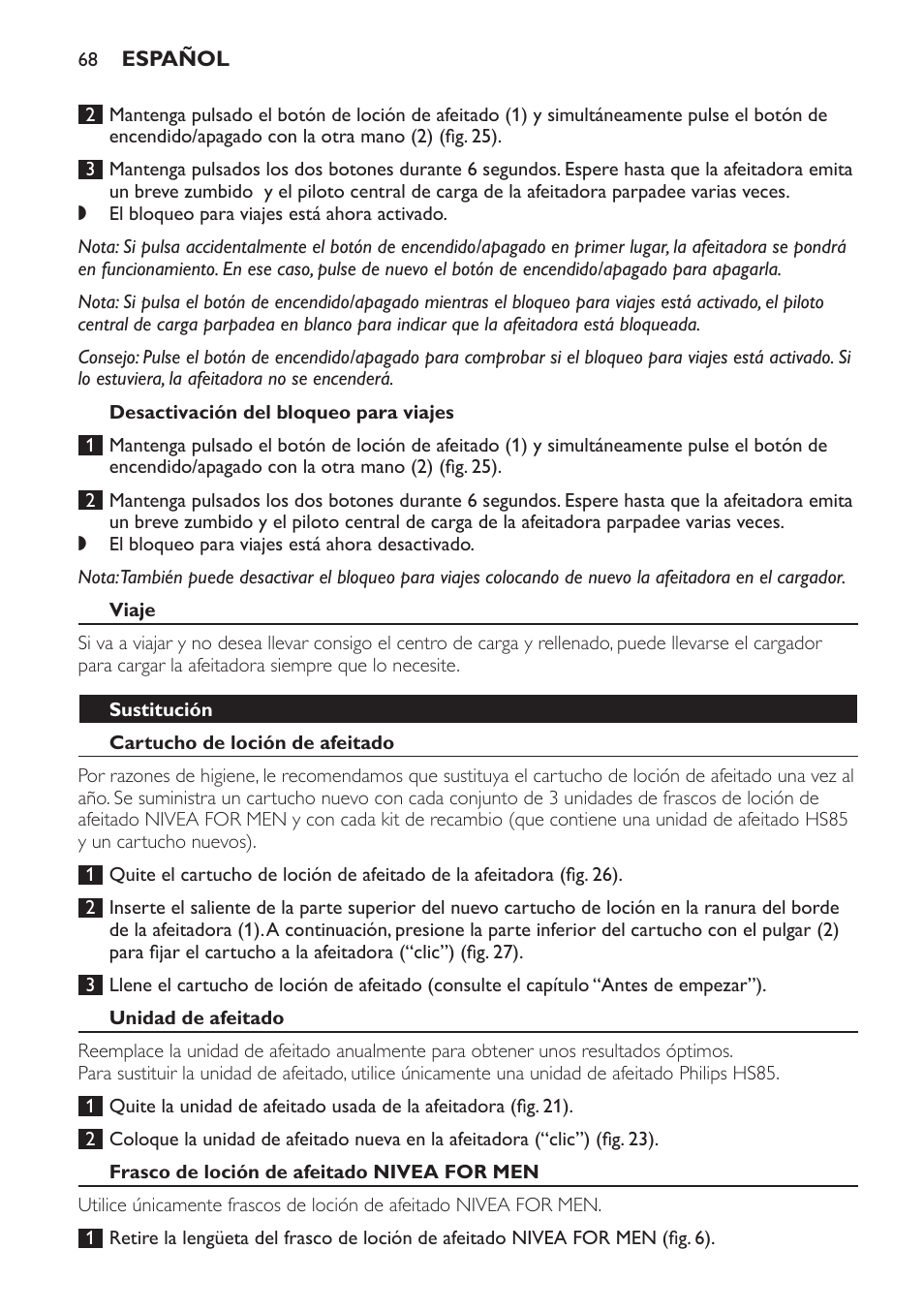 Desactivación del bloqueo para viajes, Viaje, Sustitución | Cartucho de loción de afeitado, Unidad de afeitado, Frasco de loción de afeitado nivea for men | Philips Afeitadora NIVEA FOR MEN User Manual | Page 68 / 358