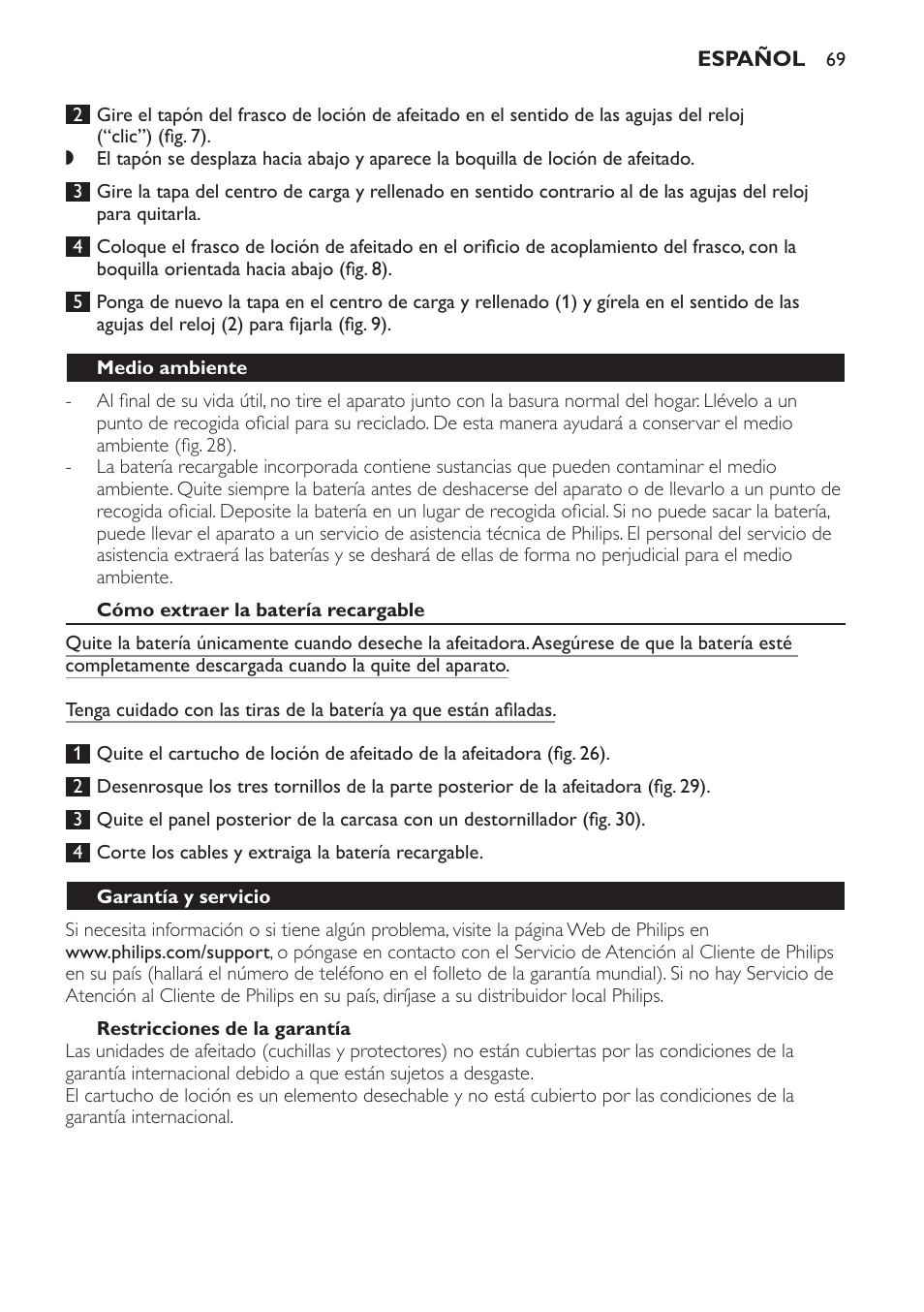 Medio ambiente, Cómo extraer la batería recargable, Restricciones de la garantía | Garantía y servicio, Guía de resolución de problemas | Philips Afeitadora NIVEA FOR MEN User Manual | Page 69 / 358