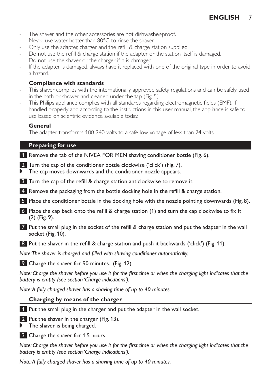 Compliance with standards, General, Preparing for use | Charging by means of the charger | Philips Afeitadora NIVEA FOR MEN User Manual | Page 7 / 358