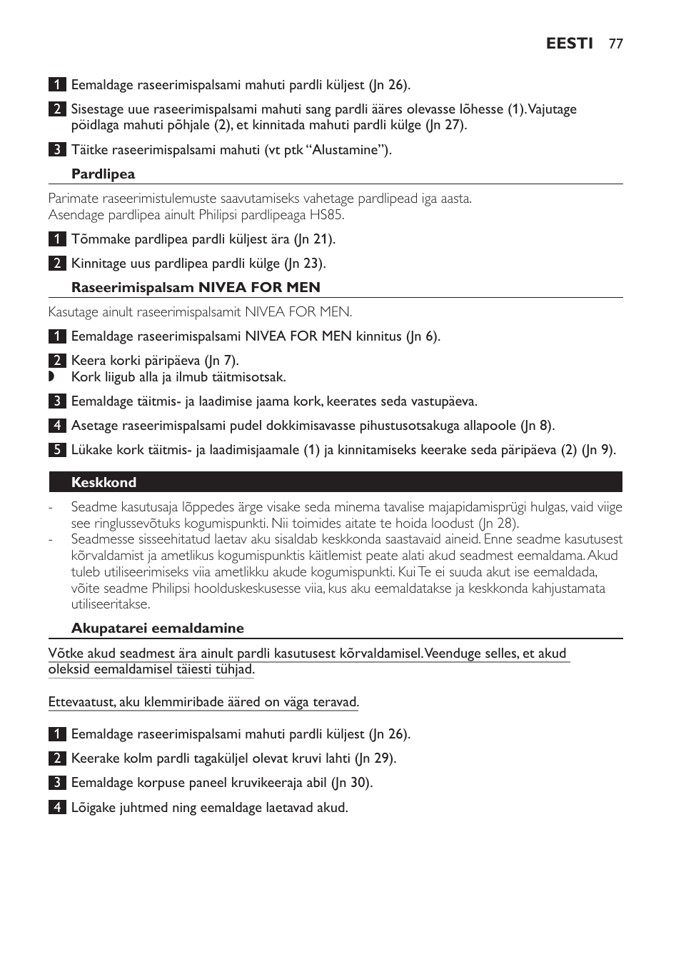 Pardlipea, Raseerimispalsam nivea for men, Keskkond | Akupatarei eemaldamine, Garantii ja hooldus | Philips Afeitadora NIVEA FOR MEN User Manual | Page 77 / 358