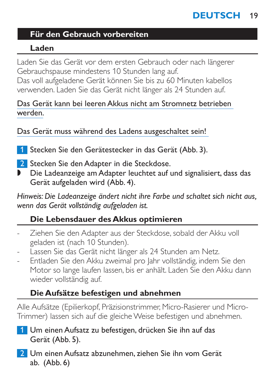 Für den gebrauch vorbereiten, Laden, Die lebensdauer des akkus optimieren | Die aufsätze befestigen und abnehmen | Philips Body Perfect Recortador para la línea del bikini User Manual | Page 19 / 120