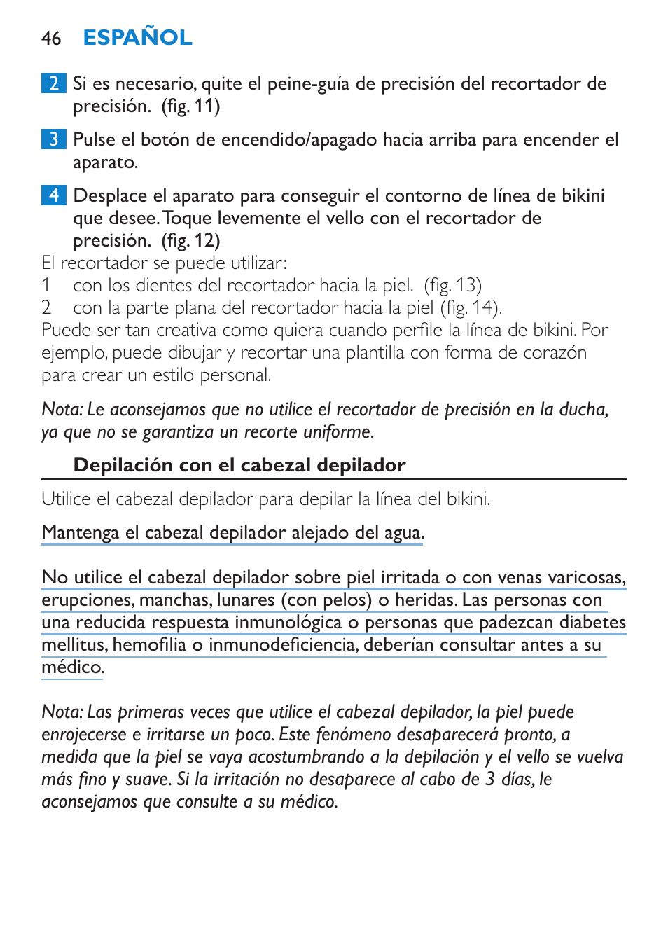 Depilación con el cabezal depilador | Philips Body Perfect Recortador para la línea del bikini User Manual | Page 46 / 120