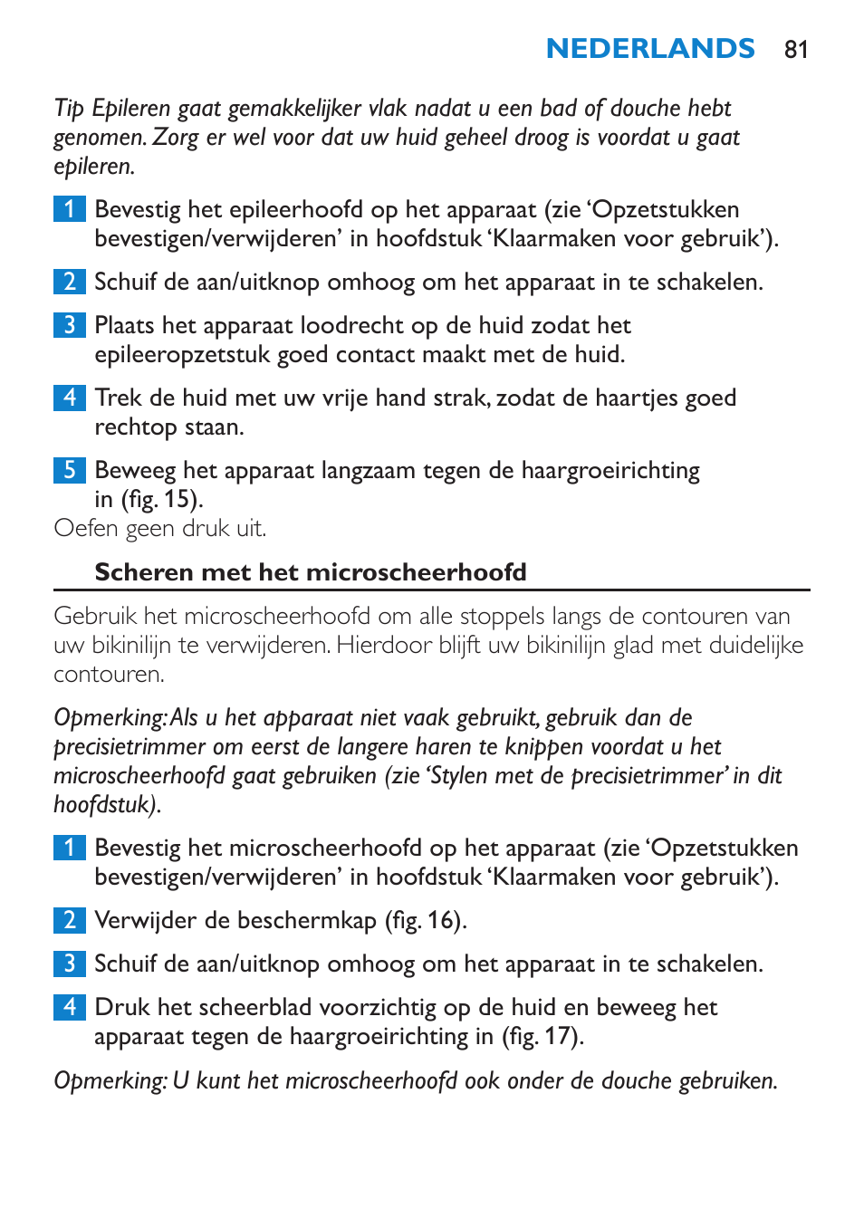 Scheren met het microscheerhoofd | Philips Body Perfect Recortador para la línea del bikini User Manual | Page 81 / 120