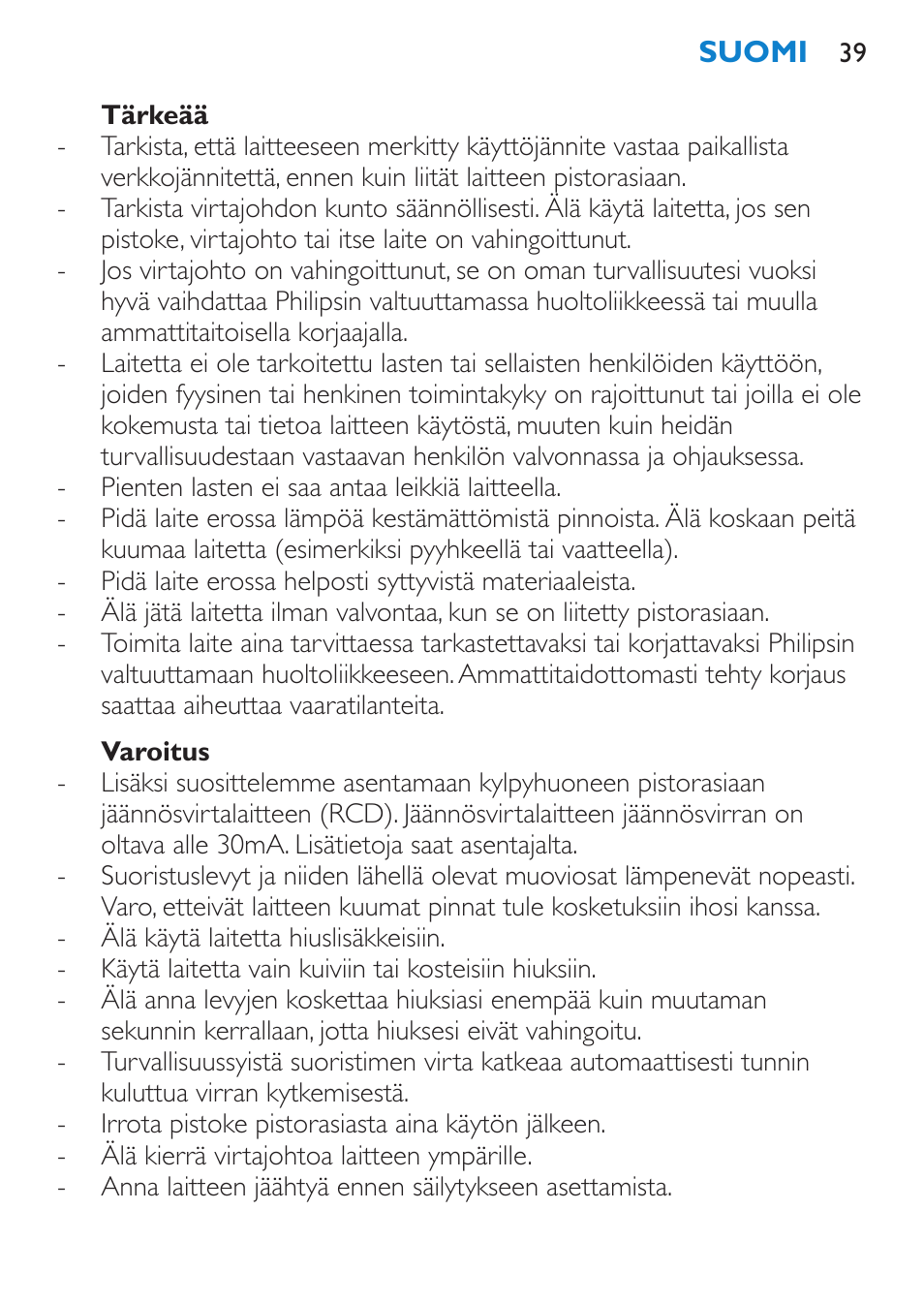 Tärkeää, Varoitus | Philips SalonStraight Seduce Plancha para el pelo User Manual | Page 39 / 92