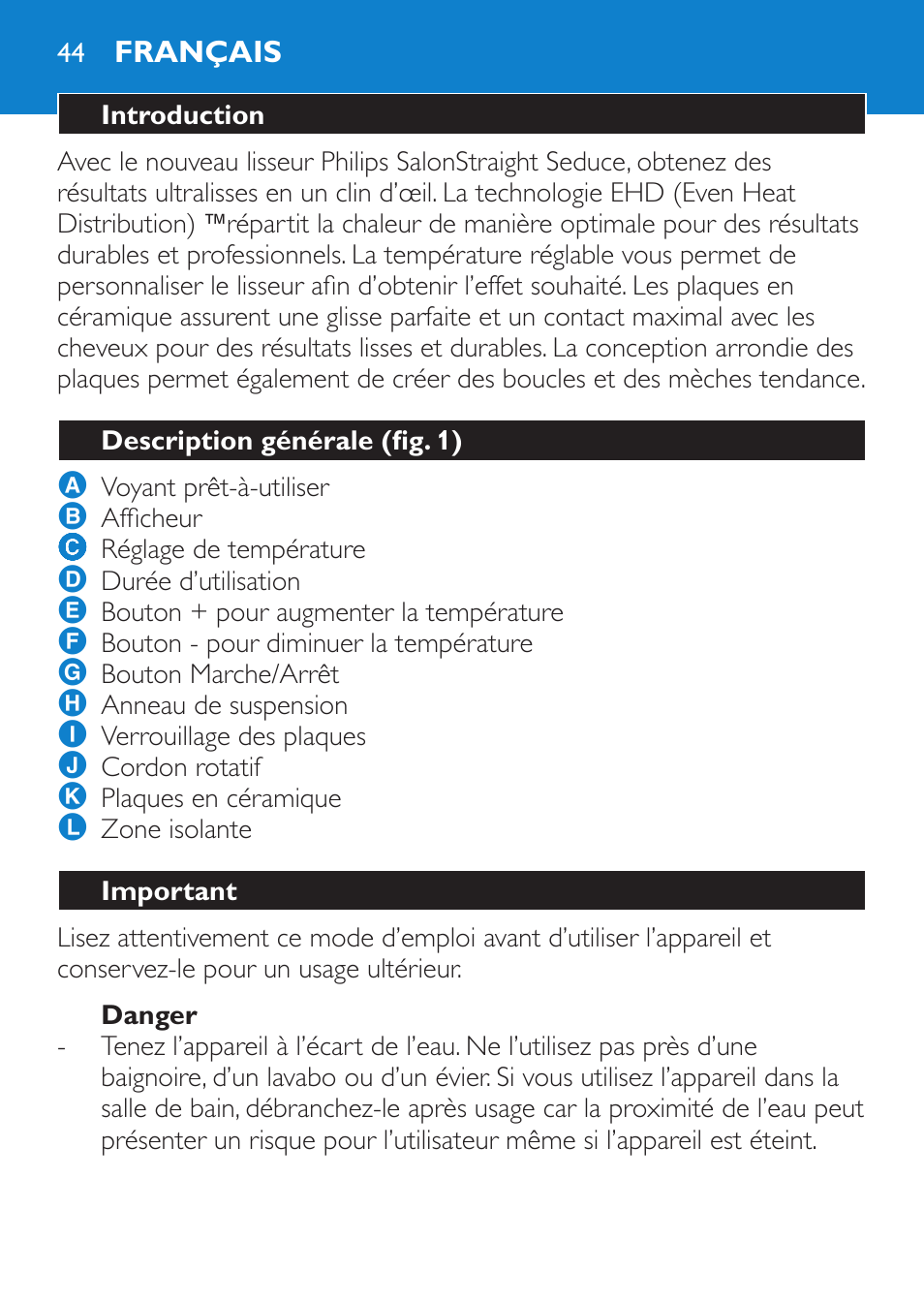 Danger, Français, Introduction | Description générale (fig. 1), Important | Philips SalonStraight Seduce Plancha para el pelo User Manual | Page 44 / 92