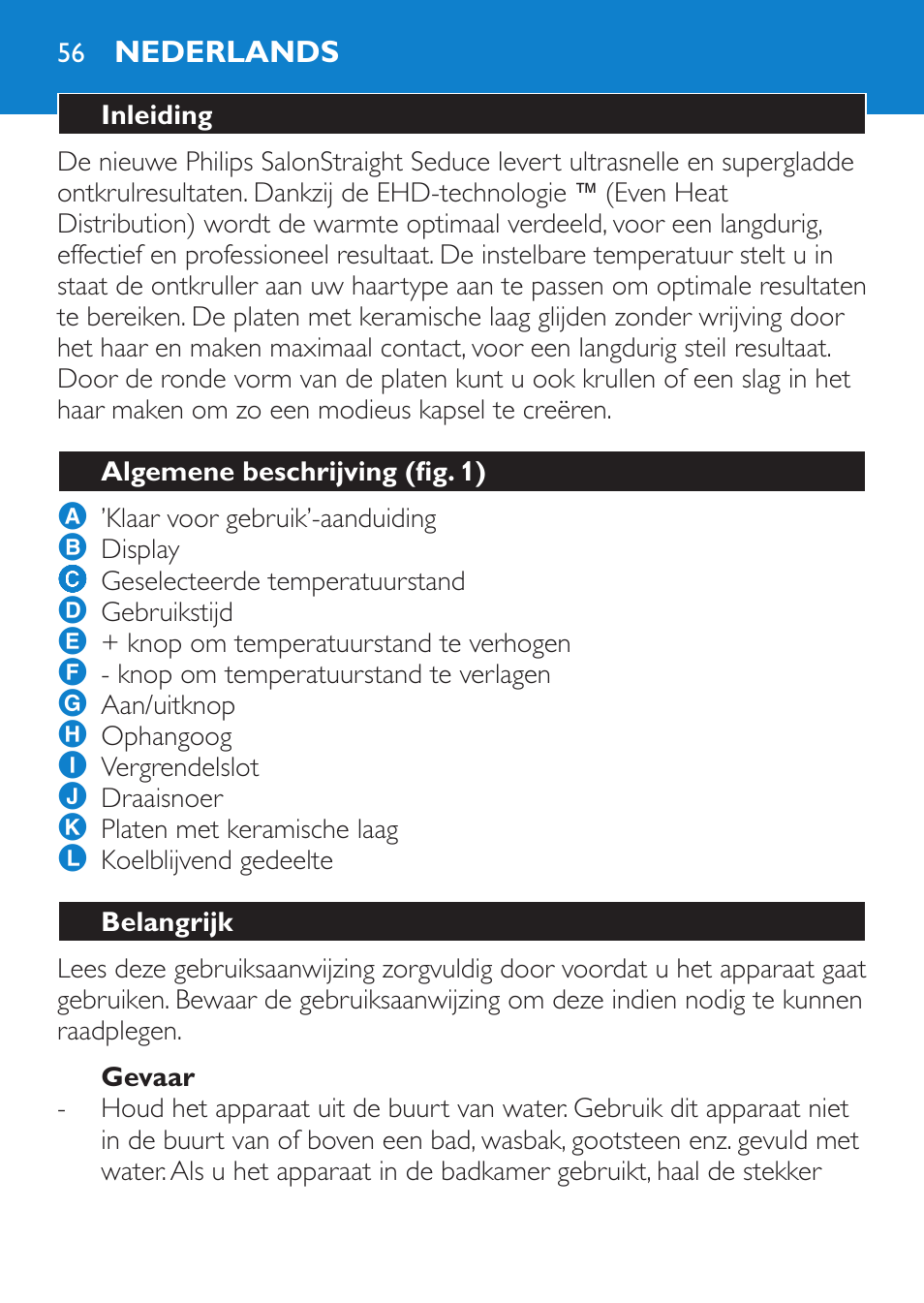 Gevaar, Nederlands, Inleiding | Algemene beschrijving (fig. 1), Belangrijk | Philips SalonStraight Seduce Plancha para el pelo User Manual | Page 56 / 92