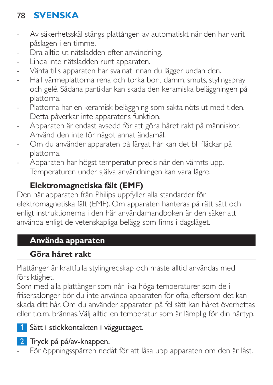 Elektromagnetiska fält (emf), Använda apparaten, Göra håret rakt | Philips SalonStraight Seduce Plancha para el pelo User Manual | Page 78 / 92