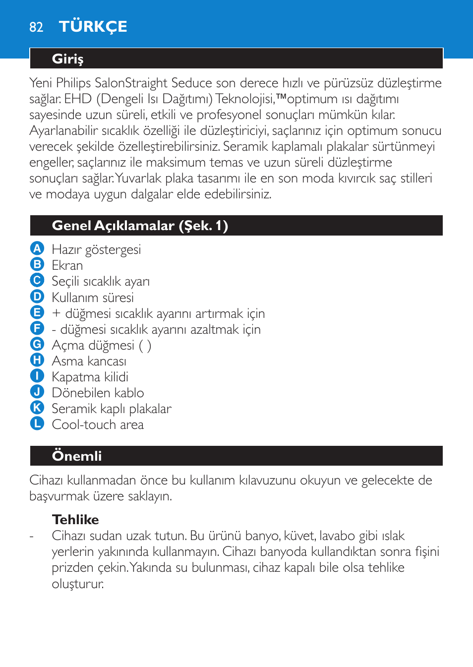 Tehlike, Türkçe, Giriş | Genel açıklamalar (şek. 1), Önemli | Philips SalonStraight Seduce Plancha para el pelo User Manual | Page 82 / 92