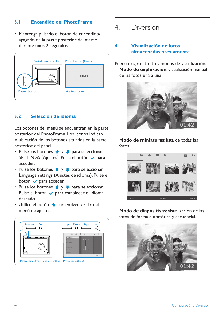 1 encendido del photoframe, 2 selección de idioma, Diversión | 1 visualización de fotos almacenadas previamente, 2 visualización de fotos de una tarjeta de memoria | Philips PhotoFrame User Manual | Page 6 / 16