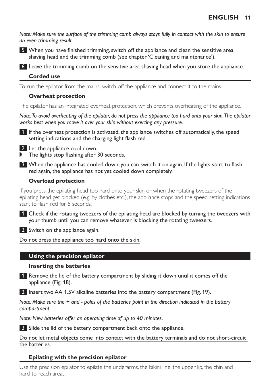 Corded use, Overheat protection, Overload protection | Using the precision epilator, Inserting the batteries, Epilating with the precision epilator | Philips SatinPerfect Depiladora User Manual | Page 11 / 96