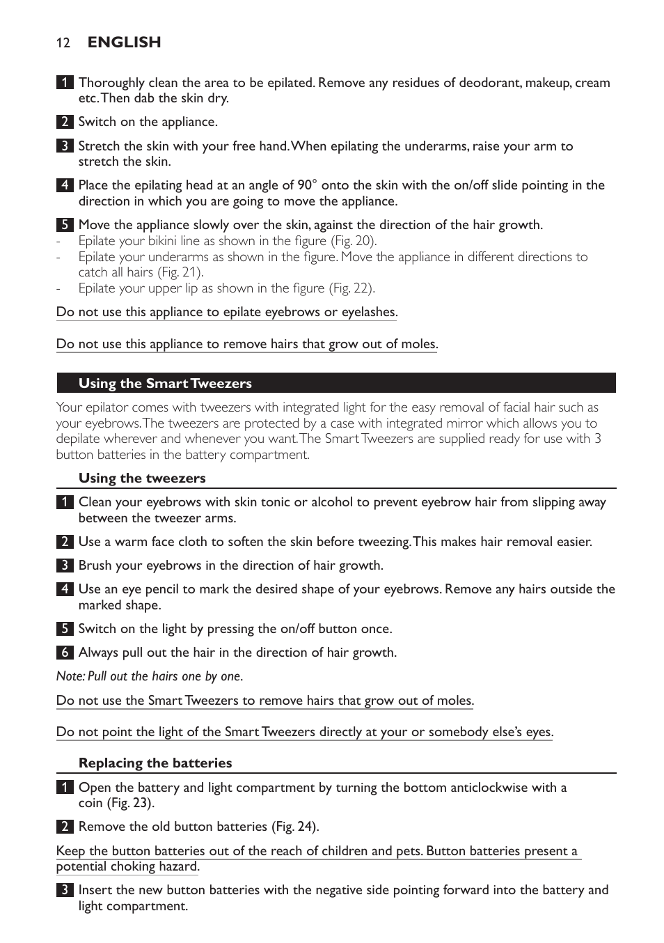 Using the smart tweezers, Using the tweezers, Replacing the batteries | Philips SatinPerfect Depiladora User Manual | Page 12 / 96