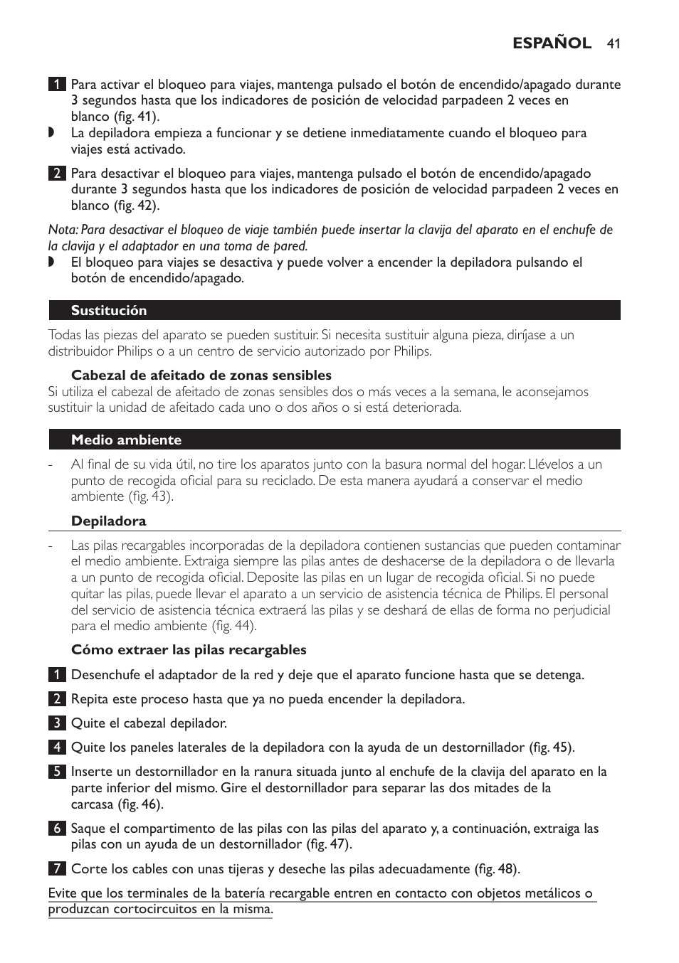 Cabezal de afeitado de zonas sensibles, Sustitución, Medio ambiente | Depiladora, Cómo extraer las pilas recargables | Philips SatinPerfect Depiladora User Manual | Page 41 / 96