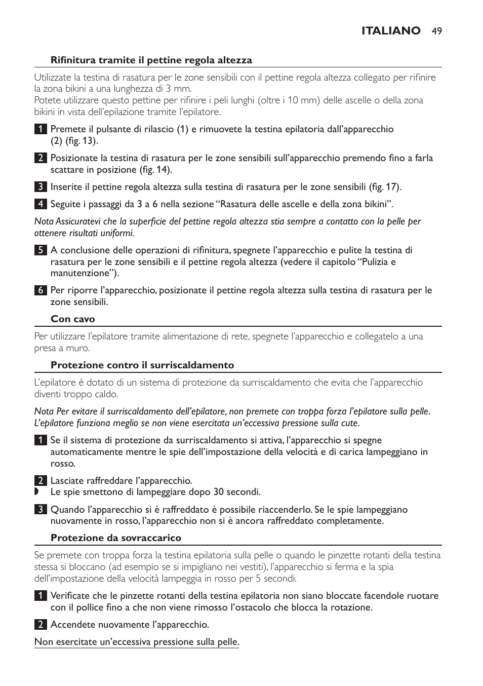 Rifinitura tramite il pettine regola altezza, Con cavo, Protezione contro il surriscaldamento | Protezione da sovraccarico | Philips SatinPerfect Depiladora User Manual | Page 49 / 96