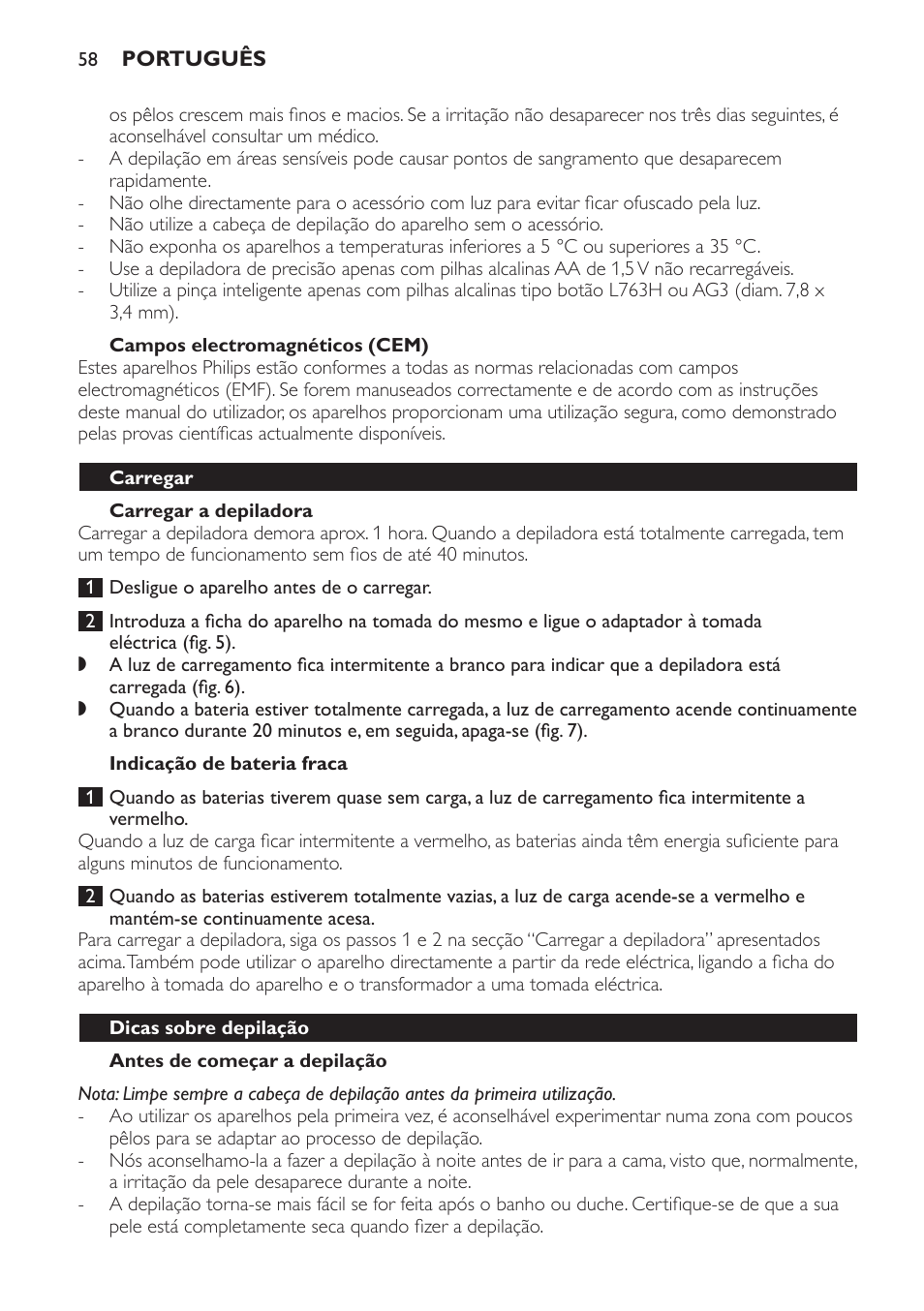 Campos electromagnéticos (cem), Carregar a depiladora, Indicação de bateria fraca | Antes de começar a depilação, Carregar, Dicas sobre depilação | Philips SatinPerfect Depiladora User Manual | Page 58 / 96