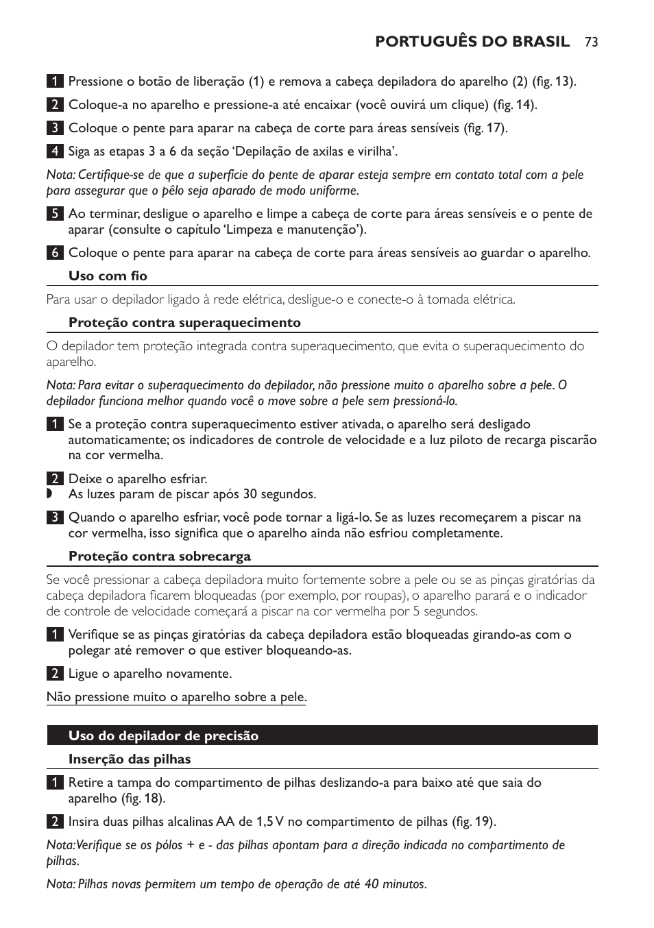 Uso com fio, Proteção contra superaquecimento, Proteção contra sobrecarga | Uso do depilador de precisão, Inserção das pilhas | Philips SatinPerfect Depiladora User Manual | Page 73 / 96