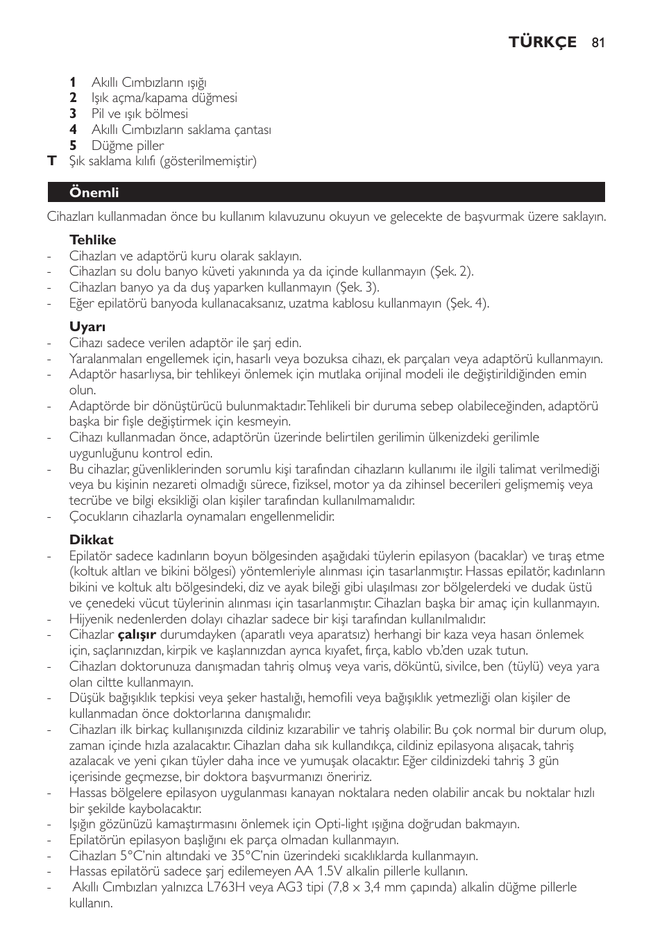 Tehlike, Uyarı, Dikkat | Önemli | Philips SatinPerfect Depiladora User Manual | Page 81 / 96