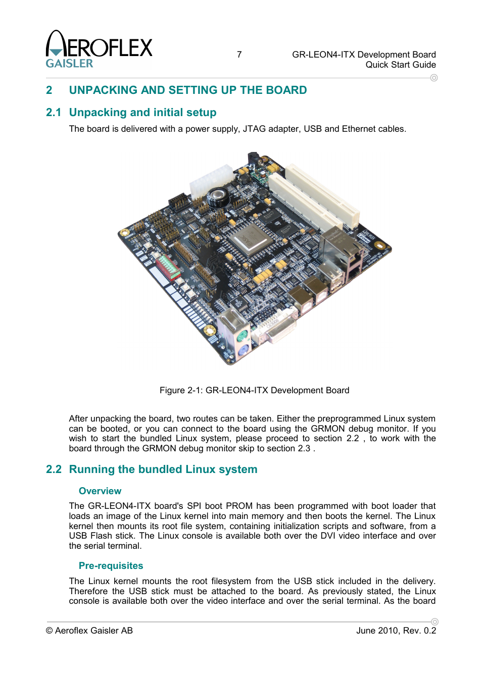 2 unpacking and setting up the board, 1 unpacking and initial setup, 2 running the bundled linux system | Overview, Pre-requisites | Aero-Flex GAISLER GR-LEON4-ITX User Manual | Page 7 / 32