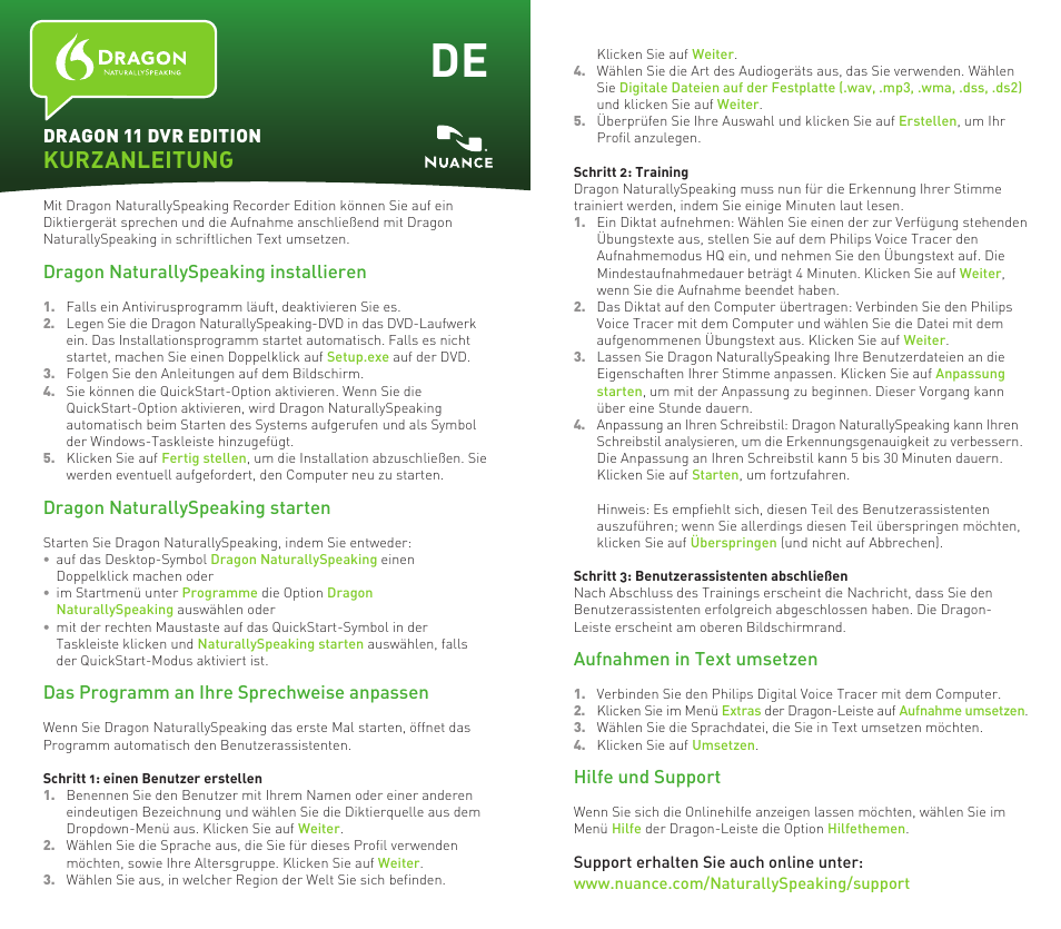 Kurzanleitung, Aufnahmen in text umsetzen, Hilfe und support | Dragon naturallyspeaking installieren, Dragon naturallyspeaking starten, Das programm an ihre sprechweise anpassen, Dragon 11 dvr edition | Philips Voice Tracer grabadora digital User Manual | Page 2 / 6