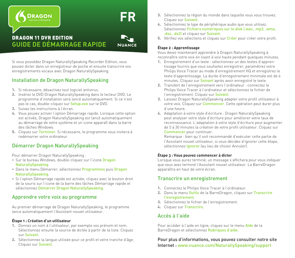 Guide de démarrage rapide, Transcrire un enregistrement, Accès à l’aide | Installation de dragon naturallyspeaking, Démarrer dragon naturallyspeaking, Apprendre votre voix au programme, Dragon 11 dvr edition | Philips Voice Tracer grabadora digital User Manual | Page 3 / 6