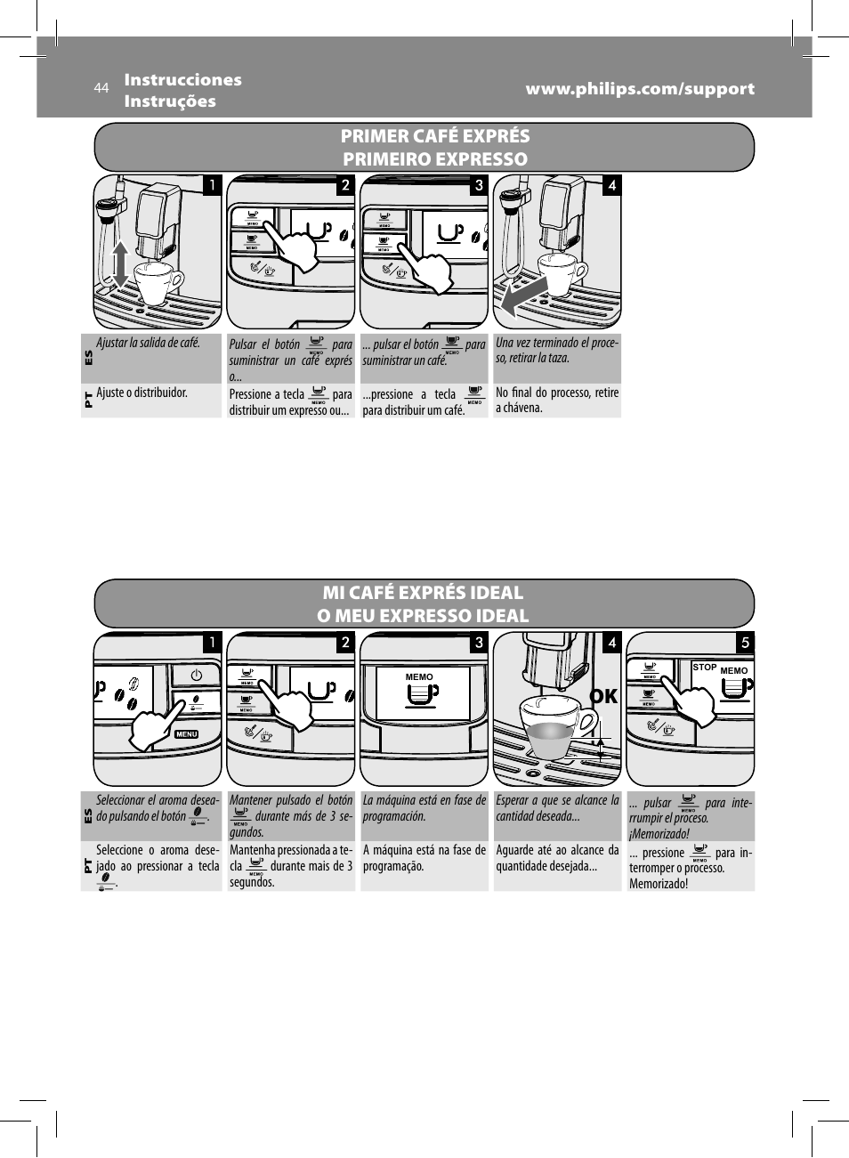 Primer café exprés primeiro expresso, Mi café exprés ideal o meu expresso ideal | Philips Saeco Intelia Evo Cafetera expreso súper automática User Manual | Page 44 / 56