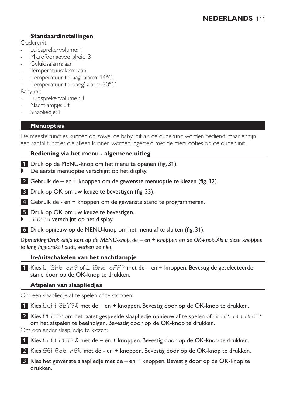 Standaardinstellingen, Menuopties, Bediening via het menu - algemene uitleg | In-/uitschakelen van het nachtlampje, Afspelen van slaapliedjes | Philips AVENT Vigilabebés DECT User Manual | Page 111 / 168