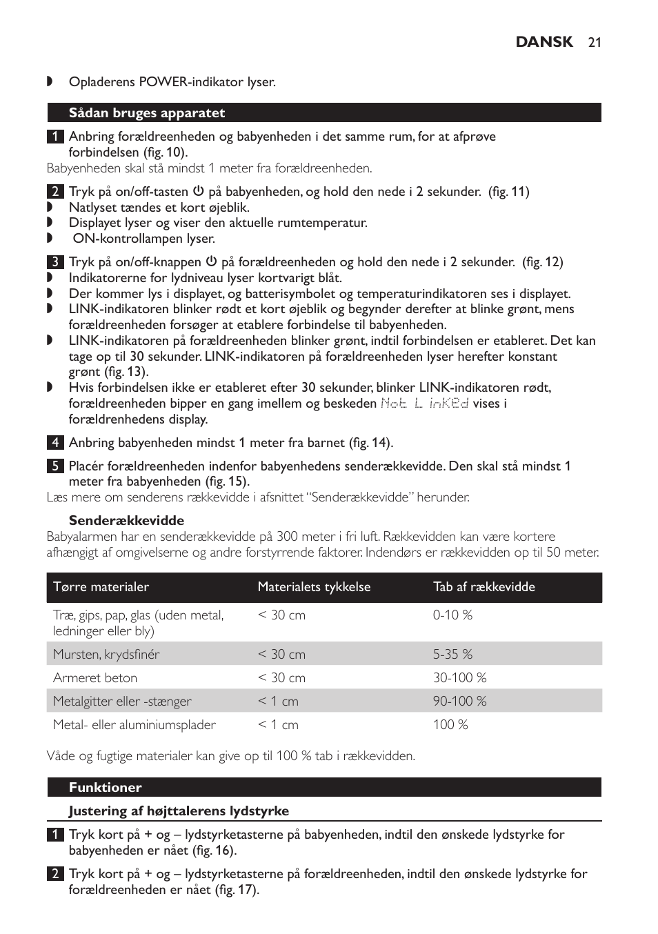 Senderækkevidde, Sådan bruges apparatet, Funktioner | Justering af højttalerens lydstyrke | Philips AVENT Vigilabebés DECT User Manual | Page 21 / 168