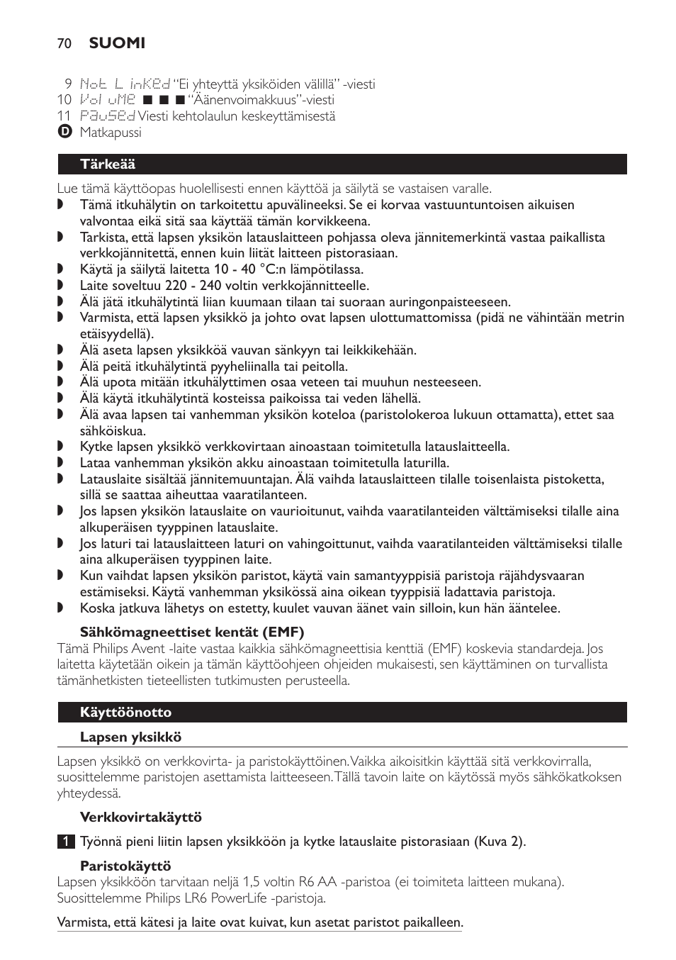 Sähkömagneettiset kentät (emf), Tärkeää, Käyttöönotto | Lapsen yksikkö, Verkkovirtakäyttö, Paristokäyttö | Philips AVENT Vigilabebés DECT User Manual | Page 70 / 168