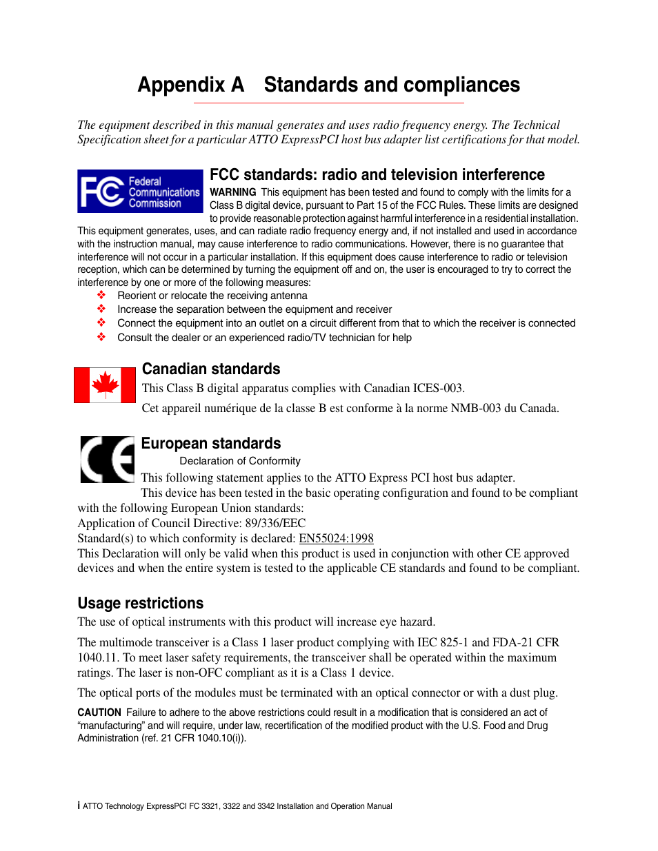 Appendix a standards and compliances, Fcc standards: radio and television interference, Canadian standards | European standards, Usage restrictions | ATTO Technology ExpressPCI FC 3321 User Manual | Page 20 / 23