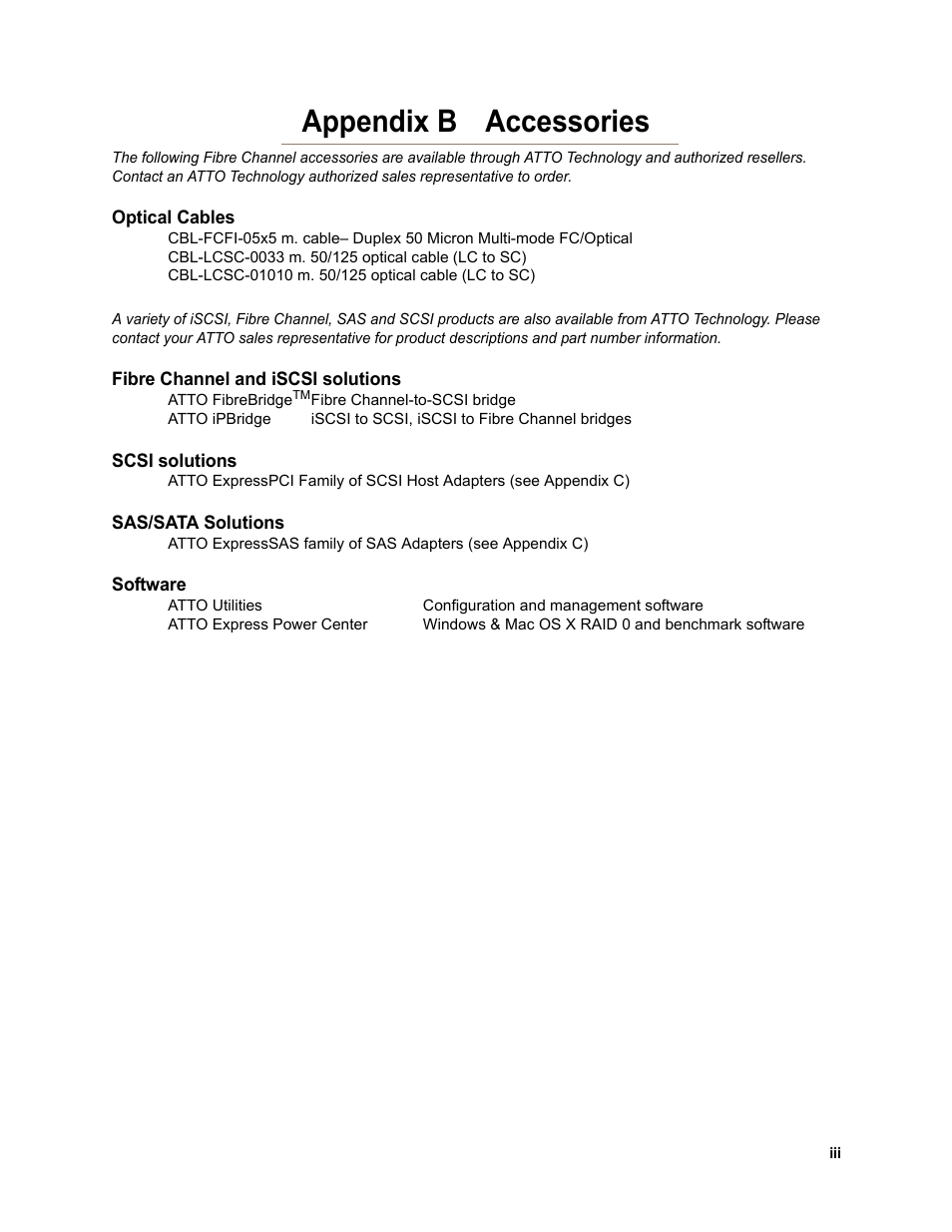 Appendix b accessories, Optical cables, Fibre channel and iscsi solutions | Scsi solutions, Sas/sata solutions, Software | ATTO Technology FC-44ES User Manual | Page 39 / 46