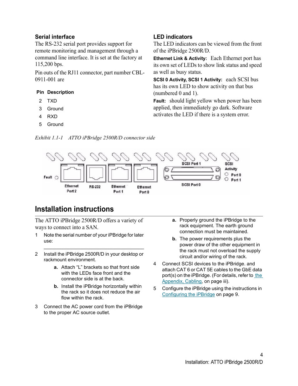 Serial interface, Led indicators, Exhibit 1.1-1 atto ipbridge 2500r/d connector side | Installation instructions | ATTO Technology 2500C User Manual | Page 13 / 77