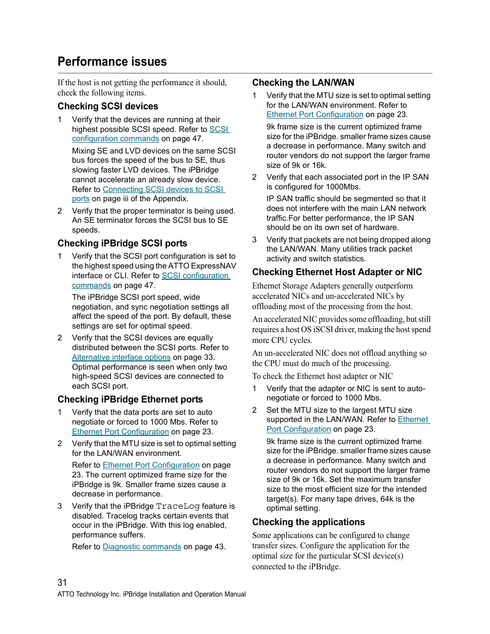 Performance issues, Checking scsi devices, Checking ipbridge scsi ports | Checking ipbridge ethernet ports, Checking the lan/wan, Checking ethernet host adapter or nic, Checking the applications | ATTO Technology 2500C User Manual | Page 40 / 77