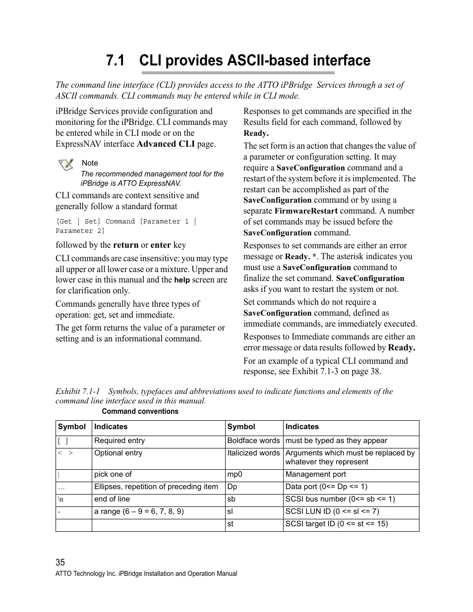 1 cli provides ascii-based interface, Cli provides ascii, Based interface | Cli provides ascii-based, Interface | ATTO Technology 2500C User Manual | Page 44 / 77