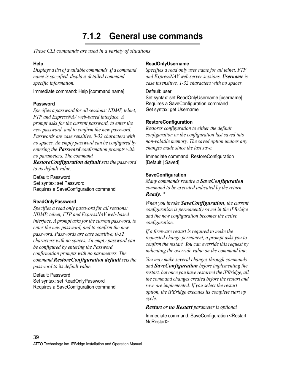 2 general use commands, Help, Password | Readonlypassword, Readonlyusername, Restoreconfiguration, Saveconfiguration, Name. refer to, General use commands | ATTO Technology 2500C User Manual | Page 48 / 77