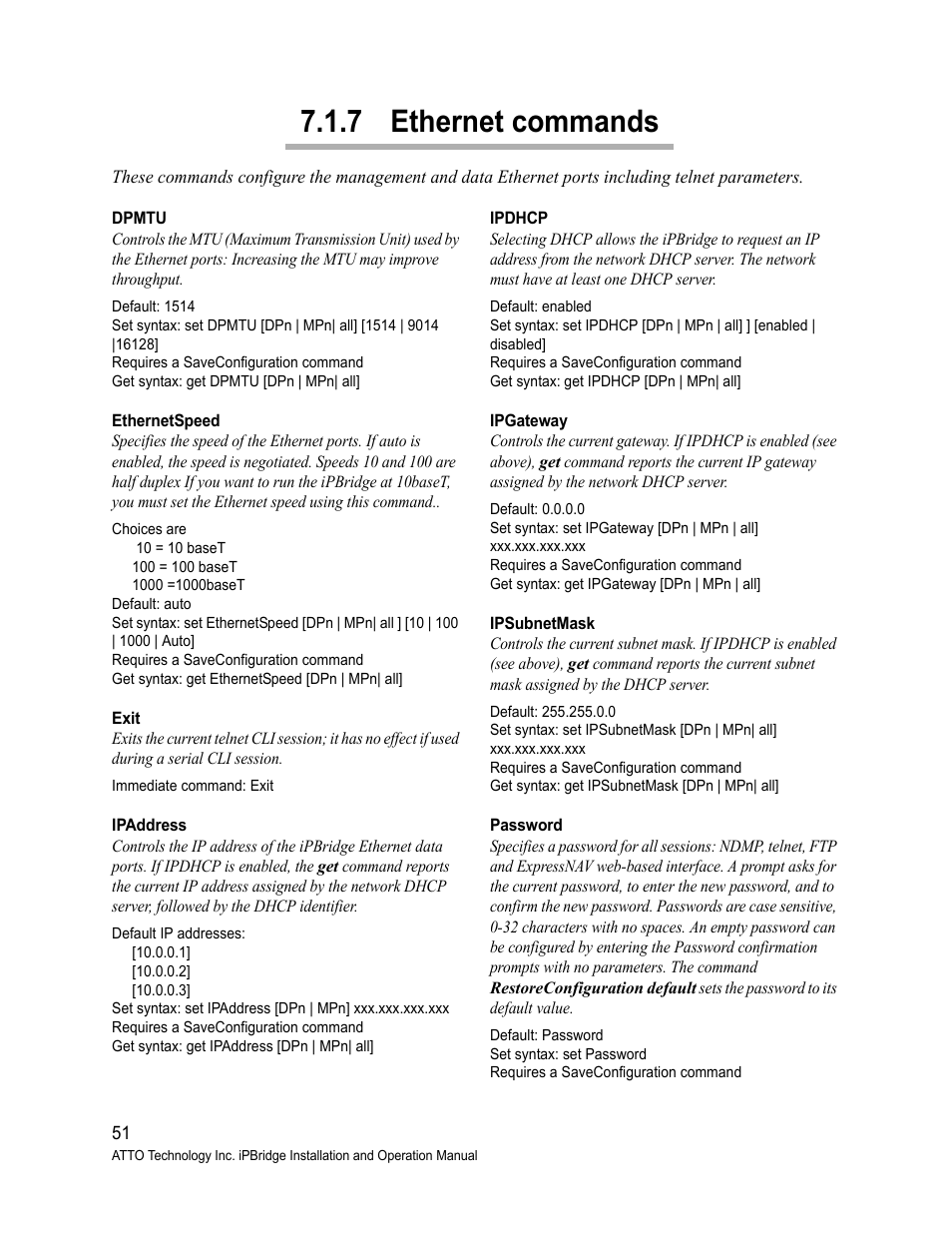 7 ethernet commands, Dpmtu, Ethernetspeed | Exit, Ipaddress, Ipdhcp, Ipgateway, Ipsubnetmask, Password, Ethernet commands | ATTO Technology 2500C User Manual | Page 60 / 77